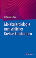 Molekularbiologie Menschlicher Krebserkrankungen