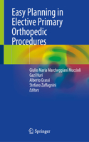 Easy Planning in Elective Primary Orthopedic Procedures