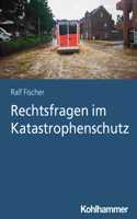 Rechtsfragen Im Katastrophenschutz