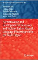 Harmonization and Development of Resources and Tools for Italian Natural Language Processing Within the Parli Project