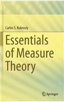 Essentials of Measure Theory