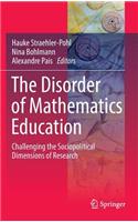 The Disorder of Mathematics Education