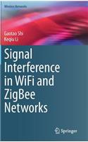 Signal Interference in Wifi and Zigbee Networks