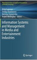 Information Systems and Management in Media and Entertainment Industries