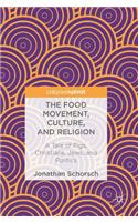 Food Movement, Culture, and Religion
