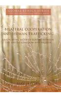 Bilateral Cooperation and Human Trafficking