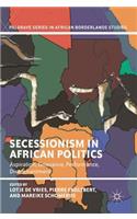 Secessionism in African Politics