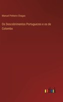 Os Descobrimentos Portuguezes e os de Colombo