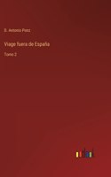 Viage fuera de España