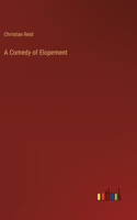 Comedy of Elopement