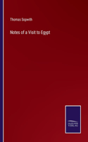 Notes of a Visit to Egypt