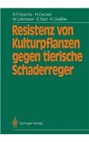 Resistenz Von Kulturpflanzen Gegen Tierische Schaderreger