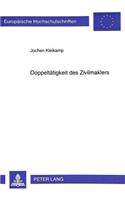 Doppeltaetigkeit Des Zivilmaklers: (1626 Europaeische Hochschulschriften Recht)