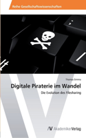 Digitale Piraterie im Wandel: (German)