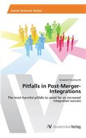 Pitfalls in Post-Merger-Integrations