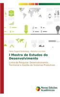 I Mostra de Estudos do Desenvolvimento