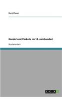 Handel und Verkehr im 18. Jahrhundert