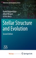 Stellar Structure and Evolution
