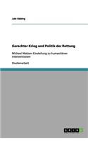 Gerechter Krieg und Politik der Rettung