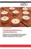 Fundamentalismos y Antisemitismos