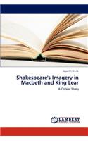 Shakespeare's Imagery in Macbeth and King Lear