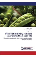 Peas optimizingly radiated to prolong their shelf life