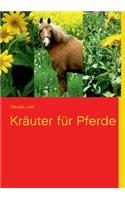 Kräuter für Pferde: (German)