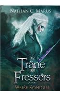 Die Träne des Fressers