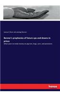 Benner's prophecies of future ups and downs in prices