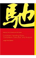 Constraint Handling Rules - Compilation, Execution, and Analysis: Large Print Edition