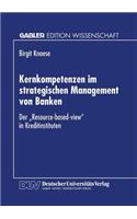 Kernkompetenzen Im Strategischen Management Von Banken