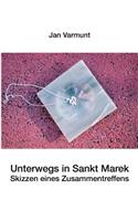 Unterwegs in Sankt Marek: (German)