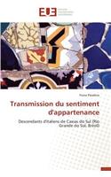 Transmission Du Sentiment d'Appartenance