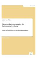 Kommunikationsstrategien der Lebensmittelwerbung: Inhalts- und Beziehungsebene werblicher Kommunikation(German)