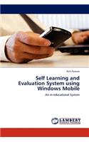 Self Learning and Evaluation System Using Windows Mobile