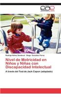 Nivel de Motricidad En Ninos y Ninas Con Discapacidad Intelectual