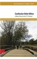 Confucian Role Ethics