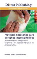 Protestas necesarias para derechos imprescindibles