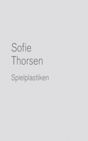 Sofie Thorsen: Play Sculptures