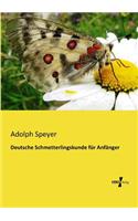 Deutsche Schmetterlingskunde für Anfänger