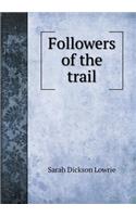 Followers of the Trail