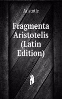 Fragmenta Aristotelis (Latin Edition)