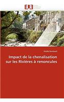 Impact de la Chenalisation Sur Les Rivi�res � Renoncules: (Omn.Univ.Europ.)