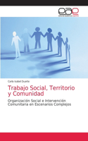 Trabajo Social, Territorio y Comunidad