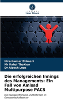 erfolgreichen Innings des Managements: Ein Fall von Amlsad Multipurpose PACS