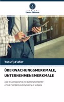 Überwachungsmerkmale, Unternehmensmerkmale