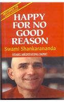 Happy for No Good Reason