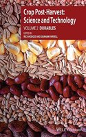 Crop Postharvest Science and Technology Vol 2: Durables Case Studies in the Handling and Storage