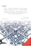 Algorithms Sequential & Parallel a Unified Approach