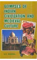 Glimpses of Indian Civilization and Medieval Culture